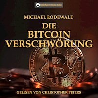 Die Bitcoinverschwörung - Michael Rodewald - Hörbuch