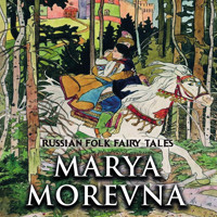 Marya Morevna - Alexander Afanasyev - Hörbuch