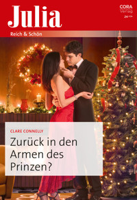 Zurück in den Armen des Prinzen? - Clare Connelly - E-Book