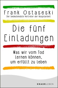 Die fünf Einladungen - Frank Ostaseski - E-Book