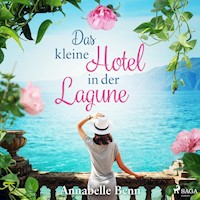 Das kleine Hotel in der Lagune - Annabelle Benn - Hörbuch