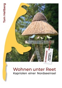 Wohnen unter Reet - Tom Hellberg - E-Book