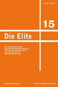 Die Elite - Jana Wiske - E-Book