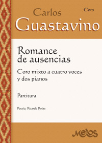Romance de ausencias Carlos Guastavino - Carlos A. Guastavino - E-Book