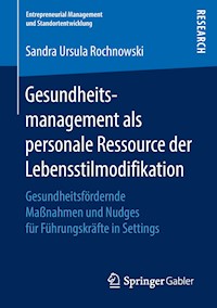 Gesundheitsmanagement als personale Ressource der Lebensstilmodifikation - Sandra Ursula Rochnowski - E-Book