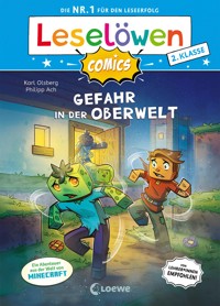Leselöwen Comics 2. Klasse - Gefahr in der Oberwelt - Karl Olsberg - E-Book