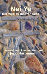 Nei Ye - Jupp Hartmann - E-Book
