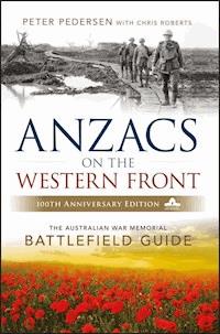 ANZACS on the Western Front - Peter Pedersen - E-Book