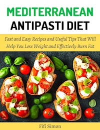 Mediterranean Antipasti Diet - Fifi Simon - E-Book