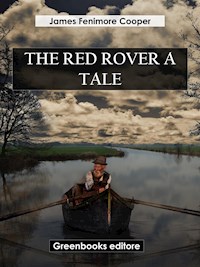 The Red Rover A Tale - James Fenimore Cooper - E-Book