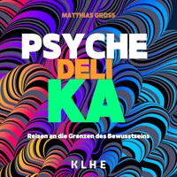 Psychedelika - Matthias Groß - Hörbuch