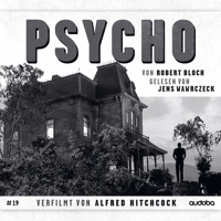 Psycho - Robert Bloch - Hörbuch