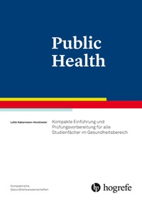 Public Health - Lotte Hebermann-Horstmeier - E-Book
