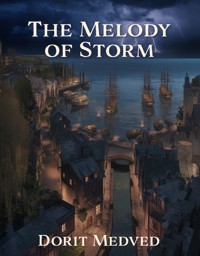 The melody of storm - Дорит Медвед - E-Book