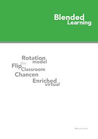 Blended Learning - Marcus Kuntze - E-Book