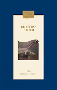 El otro poder - Elena G. de White - E-Book