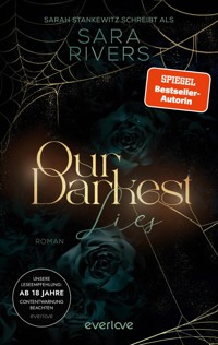 Our darkest Lies - Sara Rivers - E-Book