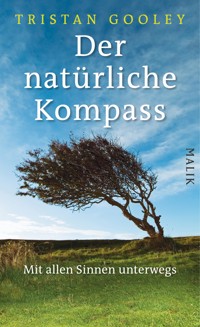 Der natürliche Kompass - Tristan Gooley - E-Book