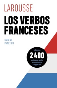 Los verbos franceses - Éditions Larousse - E-Book