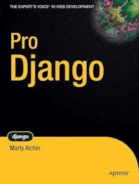 Pro Django - Marty Alchin - E-Book