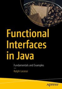 Functional Interfaces in Java - Ralph Lecessi - E-Book