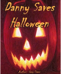 Danny Saves Halloween - Gary Evans - E-Book