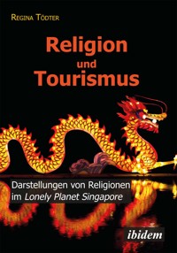 Religion und Tourismus - Regina Tödter - E-Book