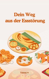 Dein Weg aus der Essstörung - Tobias Hopfmüller - E-Book