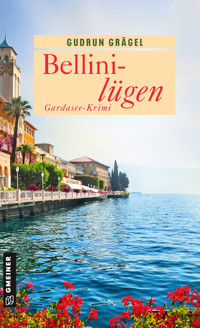 Bellinilügen - Gudrun Grägel - E-Book