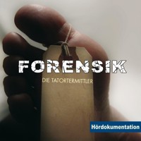 Forensik - Die Tatortermittler - Rainer Schnocks - Hörbuch