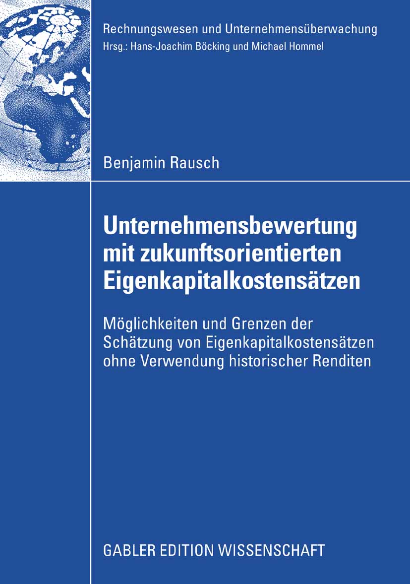 Unternehmensbewertung mit zukunftsorientierten Eigenkapitalkostensätzen - Benjamin Rausch - E-Book