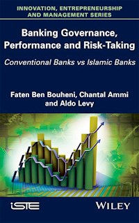 Banking Governance, Performance and Risk-Taking - Faten Ben Bouheni - E-Book