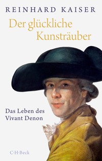 Der glückliche Kunsträuber - Reinhard Kaiser - E-Book