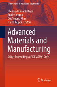 Advanced Materials and Manufacturing -  - E-Book