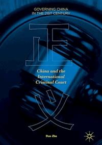 China and the International Criminal Court - Dan Zhu - E-Book