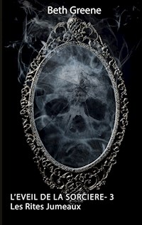 Les Rites Jumeaux - Beth Greene - E-Book