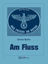 Der Friede im Osten. Erstes Buch - Erik Neutsch - E-Book