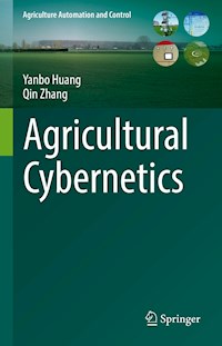 Agricultural Cybernetics - Yanbo Huang - E-Book