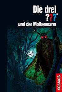Die drei ??? und der Mottenmann (drei Fragezeichen) - Christoph Dittert - E-Book
