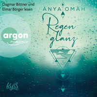 Regenglanz - Sturm-Trilogie, Band 1 (Ungekürzt) - Anya Omah - Hörbuch