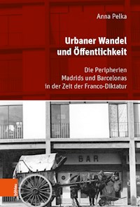 Urbaner Wandel und Öffentlichkeit - Anna Pelka - E-Book