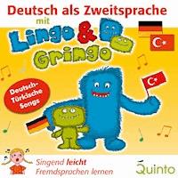 Deutsch als Zweitsprache mit Lingo & Gringo - Holger Buhr - Hörbuch