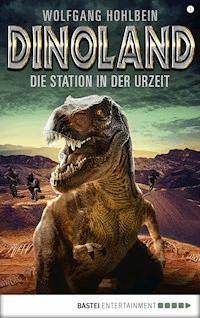 Dino-Land - Folge 03 - Wolfgang Hohlbein - E-Book