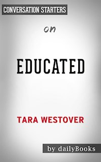 Educated: by Tara Westover | Conversation Starters - Daily Books - E-Book