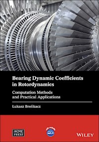 Bearing Dynamic Coefficients in Rotordynamics - Lukasz Brenkacz - E-Book