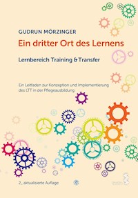 Ein dritter Ort des Lernens: Lernbereich Training & Transfer - Gudrun Mörzinger - E-Book