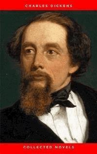 The Complete Novels of Charles Dickens - Charles Dickens. - E-Book