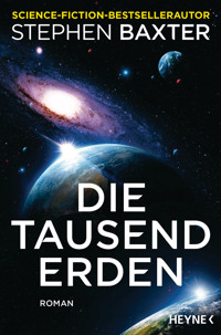 Die tausend Erden - Stephen Baxter - E-Book