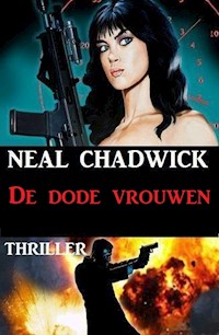 De dode vrouwen - Neal Chadwick - E-Book