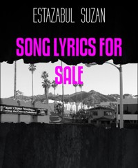 SONG LYRICS FOR SALE - ESTAZABUL SUZAN - E-Book